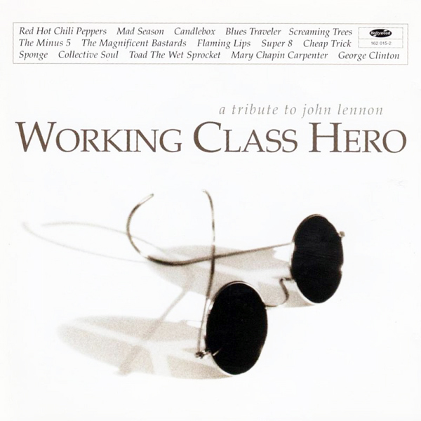 Working Class Hero, A Tribute To John Lennon
